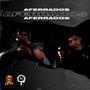 Aferrados (Explicit)