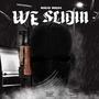 We Slidin (Explicit)