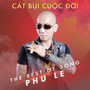 Cát Bụi Cuộc Đời (Remix)