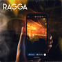 Ragga (Explicit)