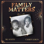 Family Matters (Explicit)