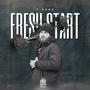 Fresh Start (Explicit)