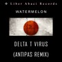 Delta T Virus (Antipas Remix)