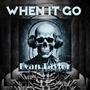When It Go (Explicit)