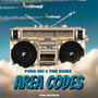 Area Codes (feat. YNR Skinz) [Explicit]