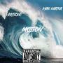 Motion (feat. Kyro Kartier) [Explicit]