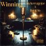 Winning (feat. Benji 216) [Explicit]