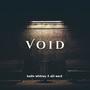 Void (feat. alli ward)