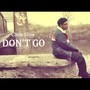 Don't Go