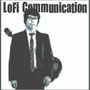Lofi Communication