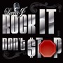 Rock It, Don't Stop - Single (Explicit)