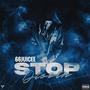 Stop Dissin (Explicit)