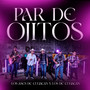 Par De Ojitos (En Vivo) [Explicit]