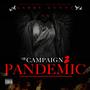 The Campaign 2: Pandemic (Explicit)