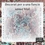 Decorat per a una Funció Sense Títol