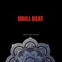 Drill Hard Beat (Explicit)