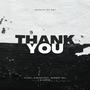 Thank You (feat. AintDat3zy, Shoddy Boi & Auri B) [Explicit]