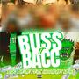 Buss It Bacc (feat. Hoolibaby Neeno) [Explicit]