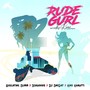 Rude Gurl (feat. Schwoogs, DJ Snodat & King Knawtti) [Explicit]