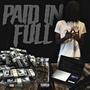 Paid In Full (Explicit)