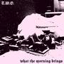 What the Morning Brings (Explicit)