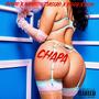 CHAPA (feat. Augustin T3rcero, Piggy & Polo) [Explicit]