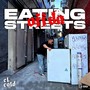 Eating off da Streets (Explicit)