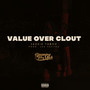 Value Over Clout (Explicit)