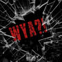 WYA? (feat. 7tohot) [Explicit]