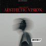 AESTHETIC VISION