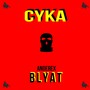 Cyka Blyat