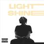 Light Shine (Explicit)