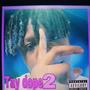 Tay Dope 2 (Explicit)