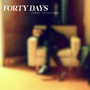 Forty Days