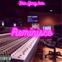 Reminisce (Explicit)