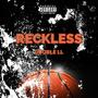 Reckless (Explicit)