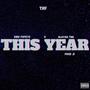 This Year (feat. Alaysia) [Explicit]