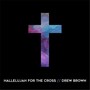 Hallelujah for the Cross (Radio Edit)