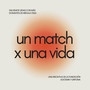 un match x una vida