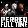 Perreo Full Time