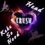 Crush (feat. Head) [Explicit]