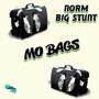 Mo Bags (feat. BIG Stunt) [Explicit]