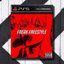 Freak Freestyle (Explicit)