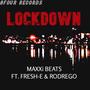 Lockdown (feat. Fresh-E & RodrEgo) [Explicit]