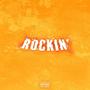 ROCKIN' (Explicit)