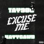 EXCUSE ME (feat. TAY900) [Explicit]