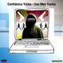 Confidence Tricks: Con Men Tracks