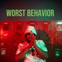 Worst Behavior Freestyle