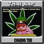 Chaeng Ter (feat. Mic Moss & Gutch)