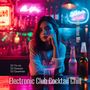 Electronic Club Cocktail Chill (Deep House Mix)